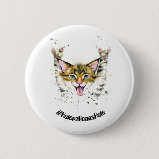 #HatersGonnaHate Cat Round Metal Badge Ronde Button 5,7 Cm