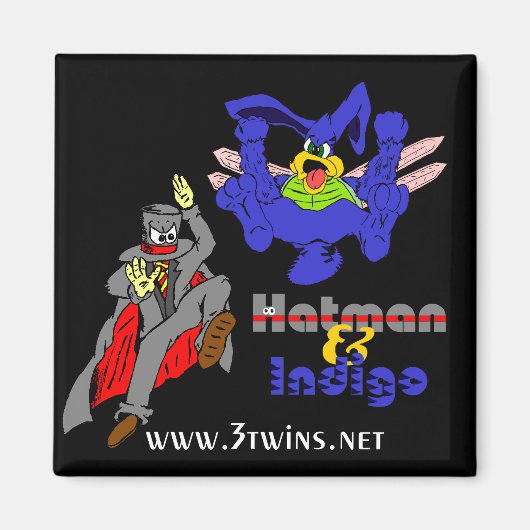 Hatman et Indigo Magnet (Devant)