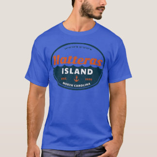 Hatteras Island, NC Summertime Vacationing T-shirt