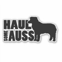Haul Some Auss - Een grappige mini-Aussie Sticker