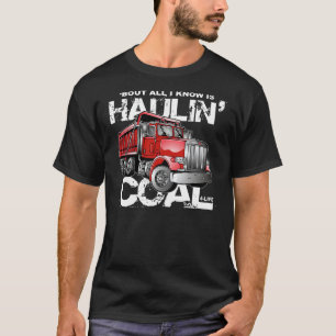 HAULIN' COAL T-SHIRT