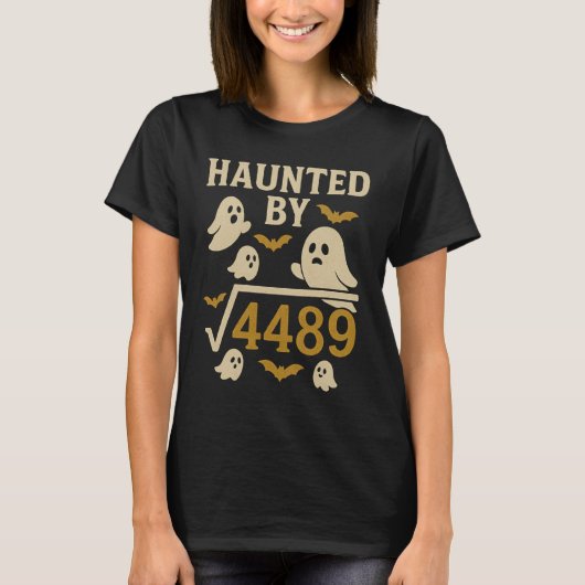 Haunted by √4489 Funny Halloween Math T-shirt (Voorkant)