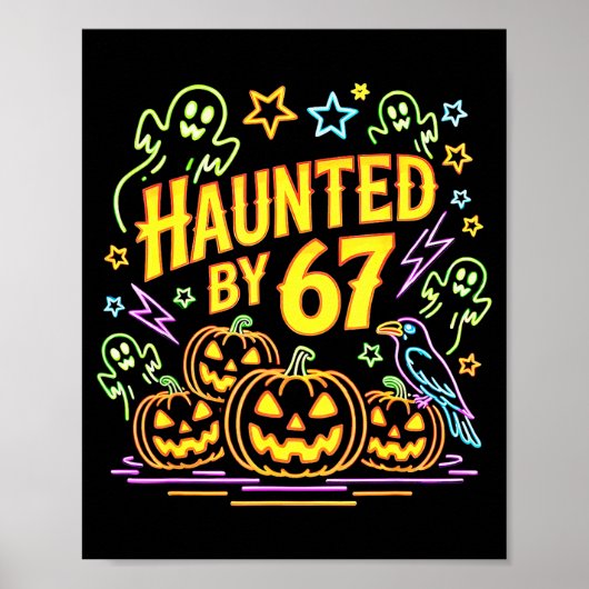 Haunted By 67 Funny Ghost And Pumpkin Halloween  Poster (Voorkant)