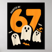 Haunted By 67 Funny Halloween Meme Design Poster (Voorkant)