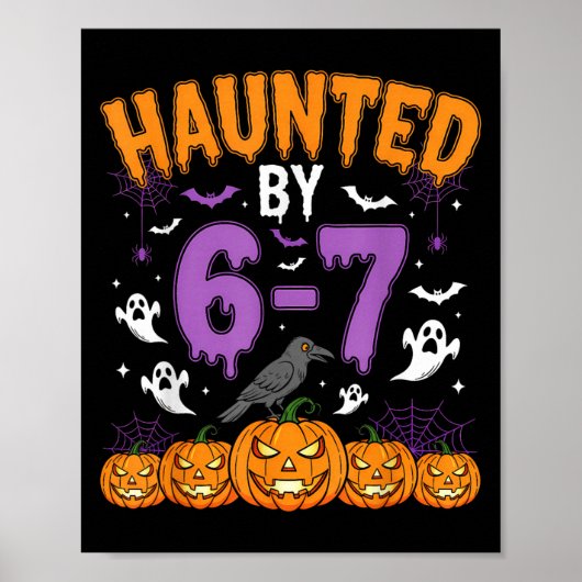 Haunted By 67 Funny Halloween Novelty Costume Meme Poster (Voorkant)