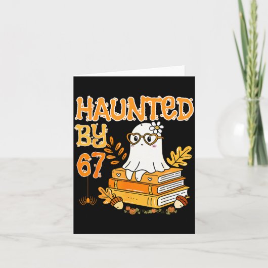 Haunted By 67 Funny Reading Ghost And Pumpkin Hall Kaart (Voorkant)