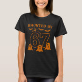 Haunted By 67 Meme Halloween Ghost Graphic T-shirt (Voorkant)
