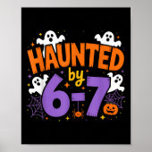 Haunted By 6-7 Halloween Ghosts And Sders Design Poster (Voorkant)