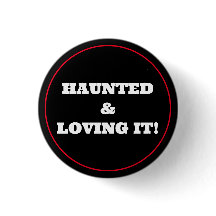 Haunted & Loving It!