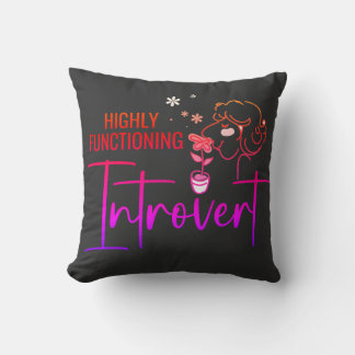 Haut fonctionnement Introvert 16" x 16" Coussin
