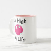 Haute la vie - cette tasse drôle vous incitera à (Devant gauche)