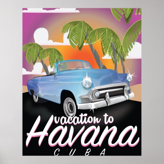 Havana, Cuba  Poster auto-vakantie (Voorkant)