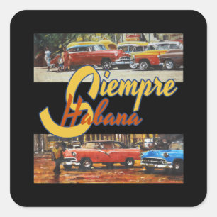 Havana Cuba - Siempre Habana Vierkante Sticker