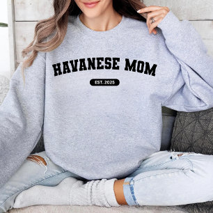 HAVANESE MOM Hond Mum Custom Geboortejaar Trui