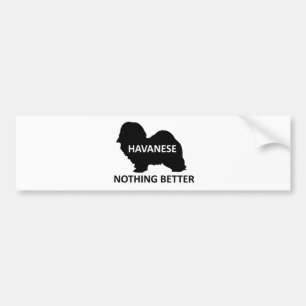 Havanese naam silo niets beters bumpersticker
