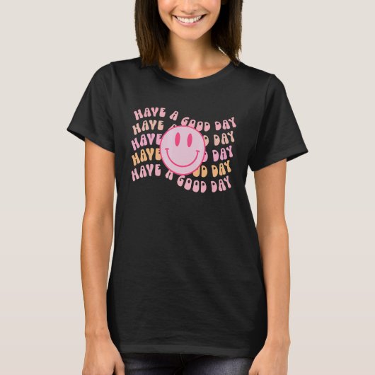 Have A Good Day Retro Smile Face Preppy Aestheti T-shirt (Voorkant)
