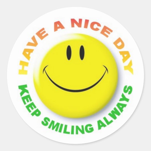 HAVE A NICE DAY, KEEP SMILING ALWAYS STICKER (Voorkant)