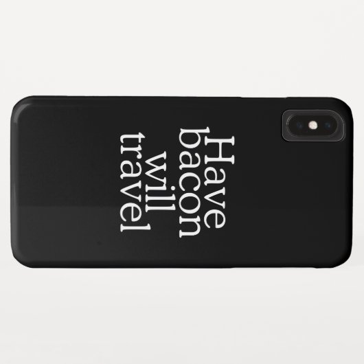 Have Bacon Will Travel Case-Mate iPhone Case (Achterkant (horizontaal))