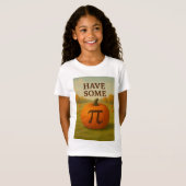 Have Some Pumpkin Pi T-Shirt (Devant entier)