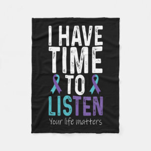 Have Time To Listen - Suicide Prevention Awareness Fleece Deken