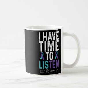 Have Time To Listen - Suicide Prevention Awareness Koffiemok