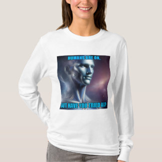 Have you Tried AI - Women's White Long Sleeve T-shirt