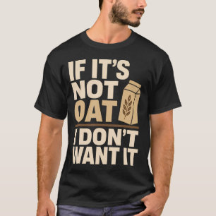 Haver Melk Latte Zuivelvrij Veganistische Koffie P T-shirt