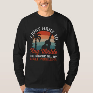 Hawaiaanse Ukulele Uke Ik wil gewoon Ukulele spele T-shirt