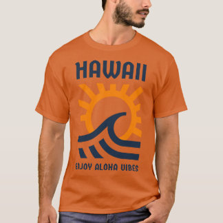 Hawaii Geniet van Aloha Vibes Sinaasappel Blauw T- T-shirt