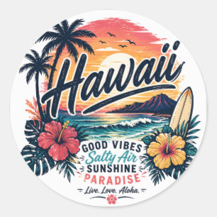 Hawaii – Goede Vibes, Ziltige Lucht, Zonneparadijs Ronde Sticker