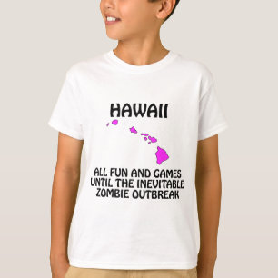 Hawaii - Plezier en Spel tot de Zombie Uitbraak T-shirt