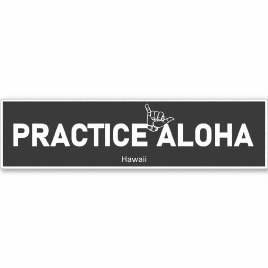 Hawaii Practice Aloha Shaka (Hang los) Sticker (Voorkant)