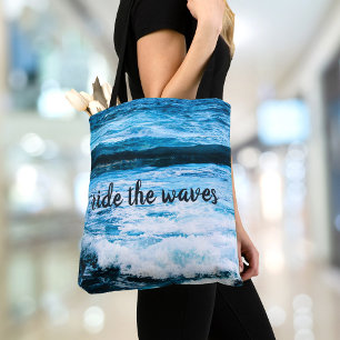 Hawaii Turquoise Ocean Photo Ride The Waves Quote Tote Bag