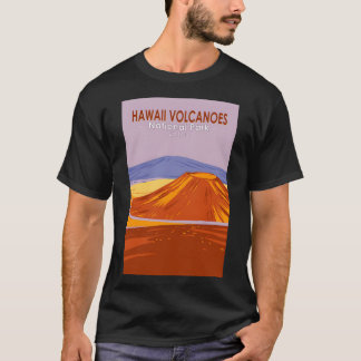 Hawaii Volcanoes National Park Mauna Kea T T-shirt