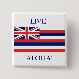 Hawaiiaanse vlag, LEVEN, ALOHA! KNOOP Vierkante Button 5,1 Cm