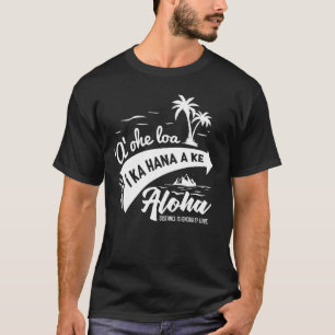 Hawaiian Love Language Spreuken Gezegde Poëzie Afb T-shirt