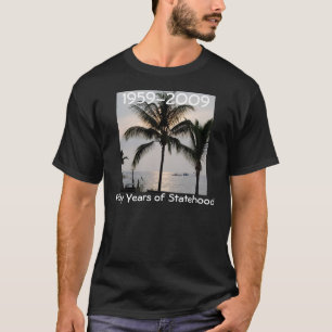 Hawaiian Statehood 50-jarig bestaan T-shirt