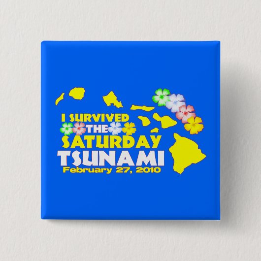 Hawaiian Tsunami Survivor Vierkante Button 5,1 Cm (Voorkant)