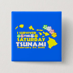 Hawaiian Tsunami Survivor Vierkante Button 5,1 Cm
