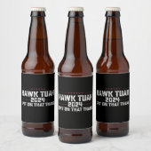 Hawk Tuah 2024 Spuug op dat ding presidentieel Bier Etiket (Flessen)
