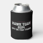 Hawk Tuah 2024 Spuug op dat ding presidentieel Blikjeskoeler (Blikje Voorkant)