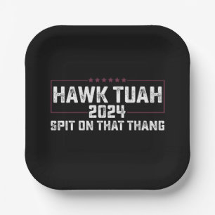 Hawk Tuah 2024 Spuug Op Dat Ding Presidentieel Papieren Bordje