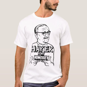 Hayek est mon T-shirt de Homeboy