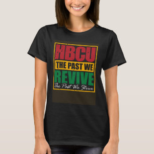 HBCU Apparel Historische Black College HBCU 1 T-shirt