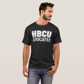 HBCU Educated 4 T-shirt (Voorkant volledig)