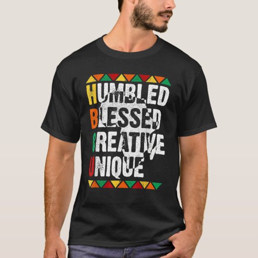 HBCU Humbled Blessed Creative Unique T-Shirt Histo (Devant)