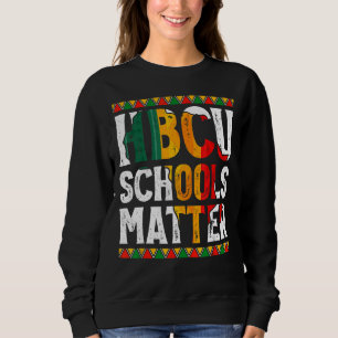 Hbcu Schools Matter Historische Black School Girl Trui