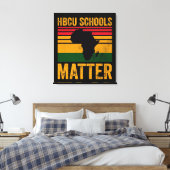 HBCU Schools Matter Shirt Canvas Afdruk (Insitu (Slaapkamer))