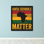HBCU Schools Matter Shirt Canvas Afdruk (Insitu (Houten vloer))