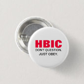 HBIC Head B* in Charge roze en Black Button (Voorkant /achterkant)